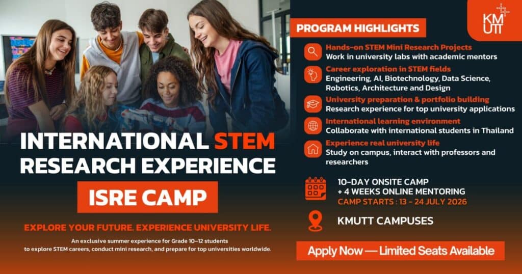 ISRE Camp 2026   ค่ายวิจัยด้าน STEM ระดับนานาชาติ