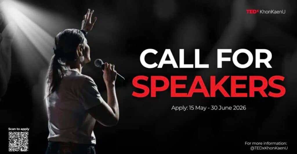 CALL FOR SPEAKERS - TEDx KhonKaenU